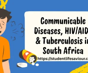 Communicable Diseases, HIV/AIDS & Tuberculosis in South Africa