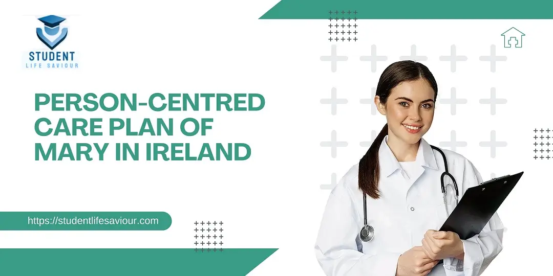 Person-Centred Care Plan of Mary in Ireland