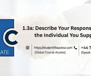 1.3a: Describe Your Responsibility to the Individual You Support
